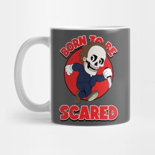 Born to Be Scared Skull Design Mug